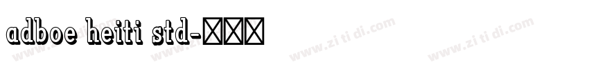 adboe heiti std字体转换